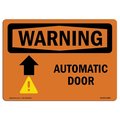 Signmission Safety Sign, OSHA WARNING, 10" Height, Automatic Door [Up Arrow], Landscape OS-WS-D-1014-L-11981